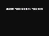 Read Givenchy Paper Dolls (Dover Paper Dolls) Ebook Online