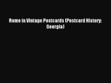 Download Rome in Vintage Postcards (Postcard History: Georgia) PDF Online