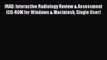 Read IRAD: Interactive Radiology Review & Assessment (CD-ROM for Windows & Macintosh Single