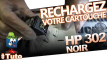 Comment recharger une cartouche HP 302 Noire