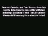 [PDF] American Coverlets and Their Weavers: Coverlets from the Collection of Foster and Muriel