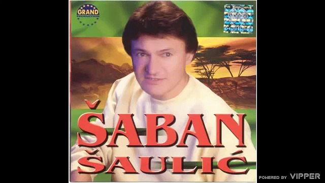 Saban Saulic - Nema nista majko od tvoga veselja