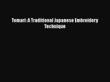 PDF Temari: A Traditional Japanese Embroidery Technique Ebook
