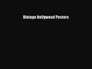 Read Vintage Hollywood Posters Ebook Free