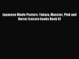 Download Japanese Movie Posters: Yakuza Monster Pink and Horror (cocoro books Book 8) PDF Online
