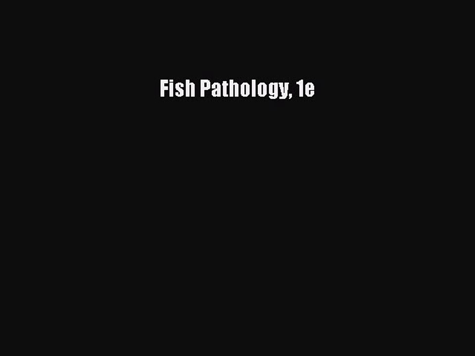PDF Fish Pathology 1e  EBook