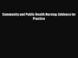 Download Community and Public Health Nursing: Evidence for Practice Free Books