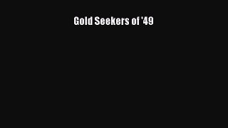 Download Gold Seekers of '49 PDF Online