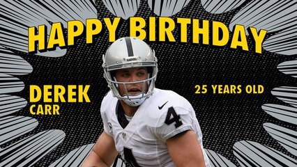 Happy 25th Birthday Derek Carr