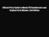 Read Official Price Guide to Movie/TV Soundtracks and Original Cast Albums: 2nd Edition Ebook