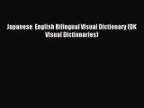 [Download PDF] Japanese  English Bilingual Visual Dictionary (DK Visual Dictionaries) Read