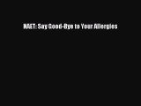 [PDF] NAET: Say Good-Bye to Your Allergies [Download] Online