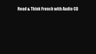 [Download PDF] Read & Think French with Audio CD Read Online