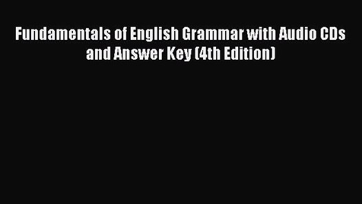 fundamentals of english grammar 4th edition free download