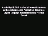 [Download PDF] Cambridge IELTS 10 Student's Book with Answers: Authentic Examination Papers
