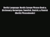[Download PDF] Berlitz Language: Nordic Europe Phrase Book & Dictionary: Norweigan Swedish