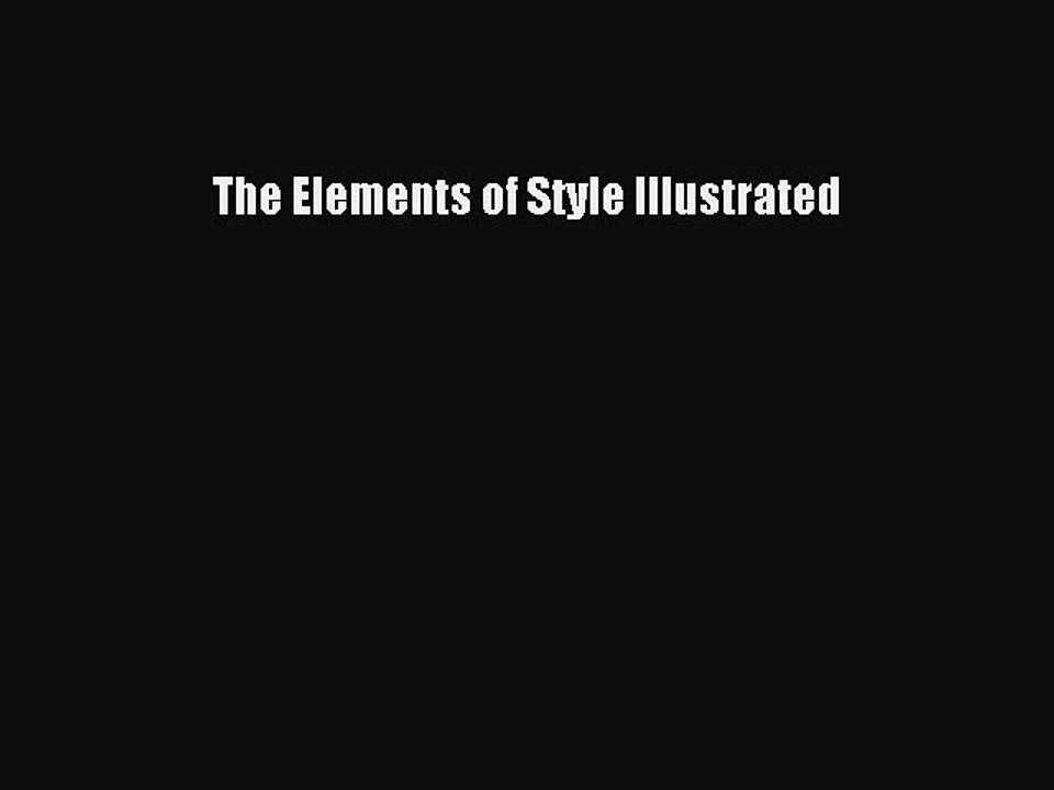 [Download PDF] The Elements of Style Illustrated PDF Free