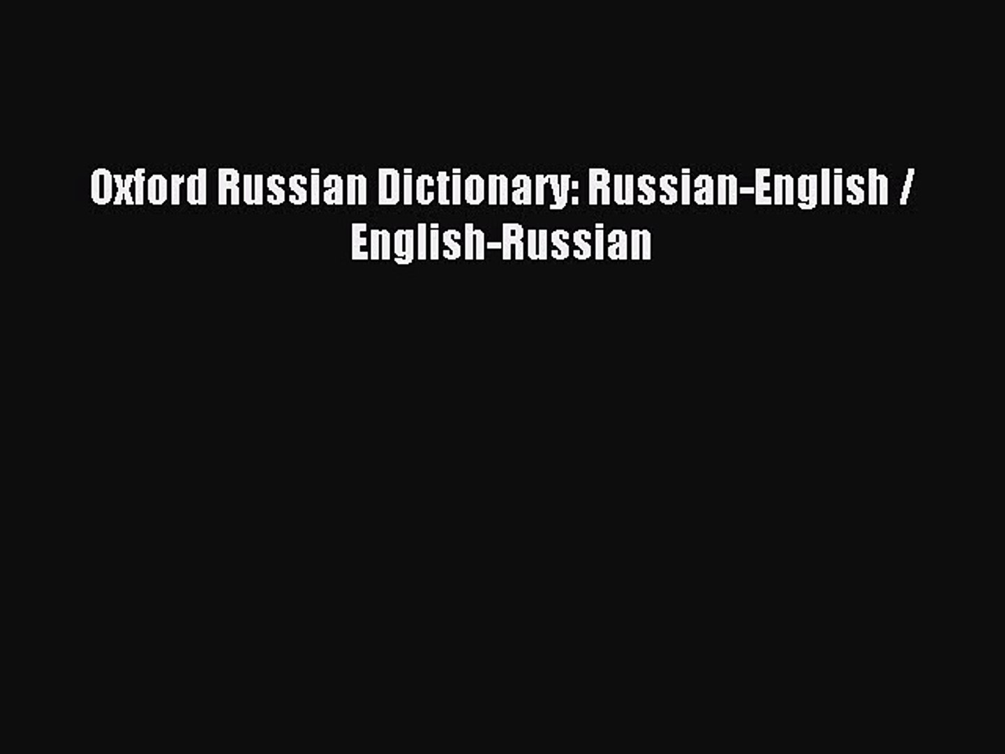 ⁣[Download PDF] Oxford Russian Dictionary: Russian-English / English-Russian PDF Free