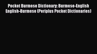 [Download PDF] Pocket Burmese Dictionary: Burmese-English English-Burmese (Periplus Pocket