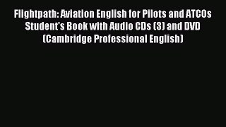 [Download PDF] Flightpath: Aviation English for Pilots and ATCOs Student's Book with Audio