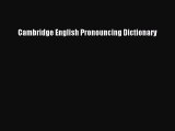 [Download PDF] Cambridge English Pronouncing Dictionary Ebook Online