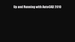 Download ‪Up and Running with AutoCAD 2010‬ Ebook Free