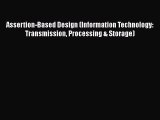 Read ‪Assertion-Based Design (Information Technology: Transmission Processing & Storage)‬ Ebook