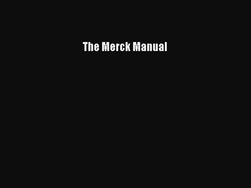 [Download PDF] The Merck Manual Ebook Free