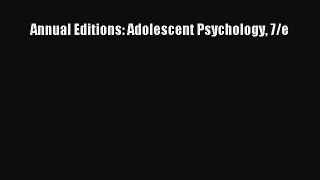 [PDF] Annual Editions: Adolescent Psychology 7/e [Download] Full Ebook