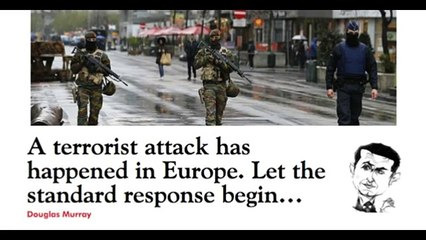 Douglas Murray: The Standard European Response to Terrorism