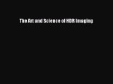 Read ‪The Art and Science of HDR Imaging‬ Ebook Free