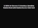 [PDF] Q: Skills for Success 3 Listening & Speaking Student Book with Student Access Code Card