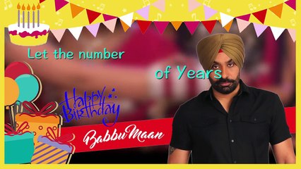 Wishing Babbu Maan A Very Happy Birthday