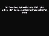 [PDF] PMP Exam Prep By Rita Mulcahy 2013 Eighth Edition Rita's Course in a Book for Passing