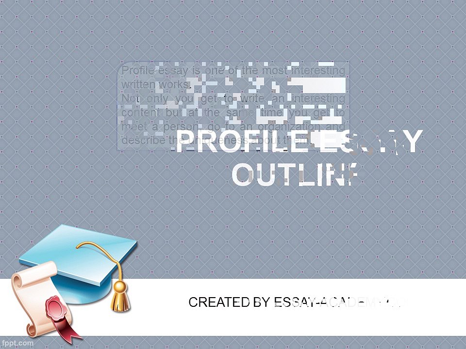 Profile Essay Outline