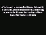 [PDF] AI Technology to Improve Fertility and Hatchability of Chickens: Artificial Insemination: