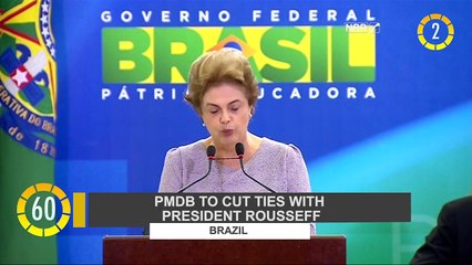 In 60 Seconds: PMDB To Cut Ties With President Rousseff in Brazil