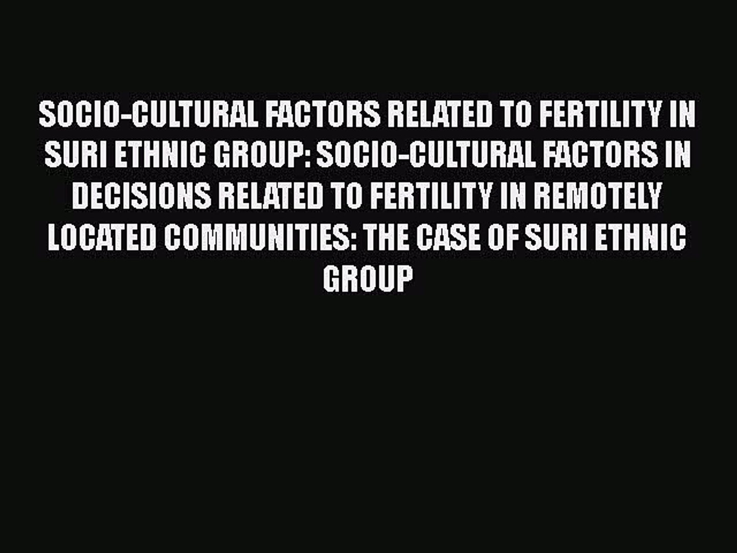 Pdf Socio Cultural Factors Related To Fertility In Suri - 