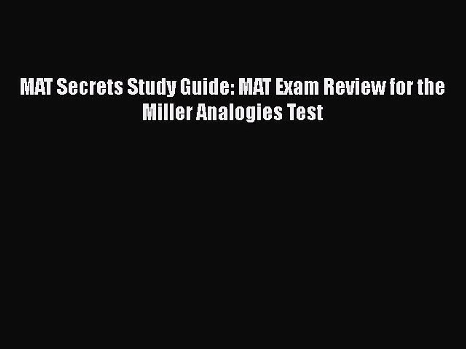 Download MAT Secrets Study Guide: MAT Exam Review for the Miller Analogies Test  EBook