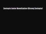 Download Zootopia Junior Novelization (Disney Zootopia) Book