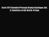 Download Scott 2011 Standard Postage Stamp Catalogue Vol. 5: Countries of the World- N-Sam