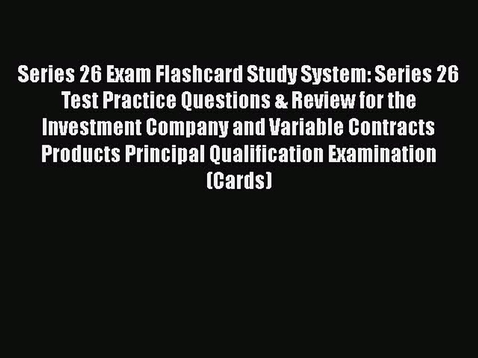 PDF Series 26 Exam Flashcard Study System: Series 26 Test Practice Questions & Review for the