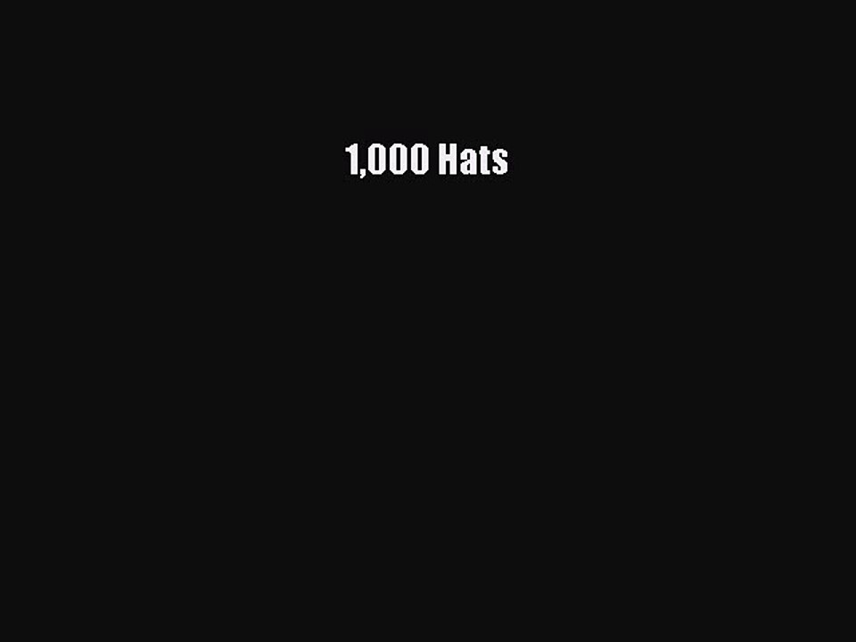 Read 1000 Hats Ebook Free