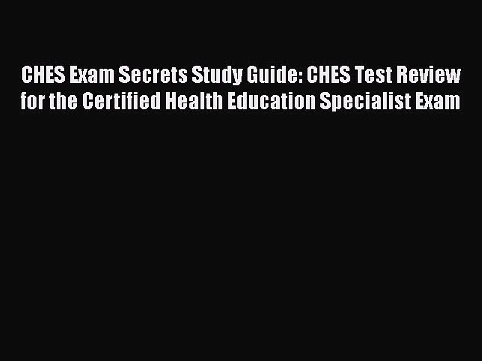 PDF CHES Exam Secrets Study Guide: CHES Test Review for the Certified Health Education Specialist