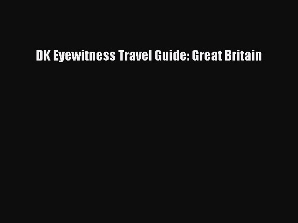 PDF DK Eyewitness Travel Guide: Great Britain Free Books