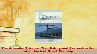 PDF  The Athenian Trireme The History and Reconstruction of an Ancient Greek Warship PDF Full Ebook