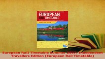 PDF  European RaiI Timetable Summer 2007 Independent Travellers Edition European Rail PDF Full Ebook