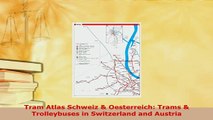 PDF  Tram Atlas Schweiz  Oesterreich Trams  Trolleybuses in Switzerland and Austria PDF Online
