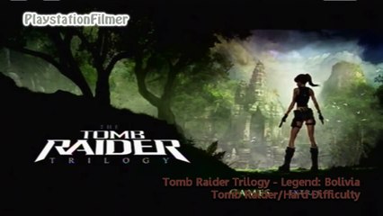 Tomb Raider Trilogy Legend - Bolivia Part 1 (Tomb Raider Difficulty)