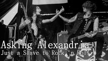 Asking Alexandria - Just a Slave to Rock 'n Roll sub español